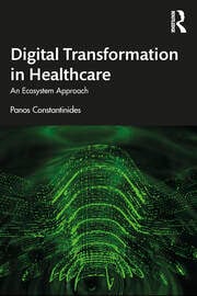 Digital Transformation in Healthcare An Ecosystem Approach - Epub + Converted Pdf